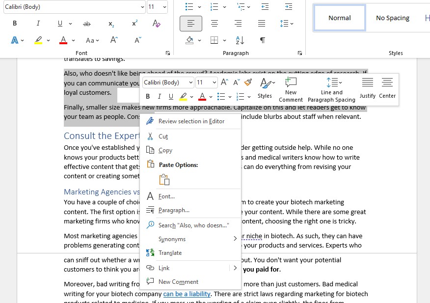 On Microsoft Word, you can do this by selecting text and then right-clicking